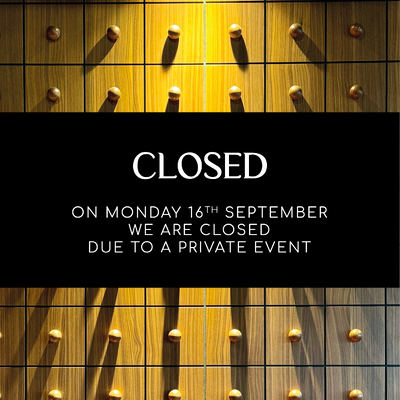 CLOSED for PRIVATE EVENT