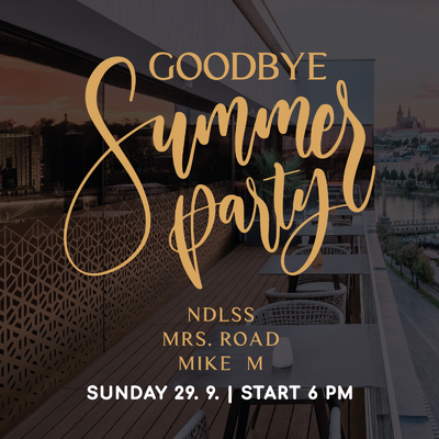 GOODBYE SUMMER ROOFTOP PARTY 29.9. 